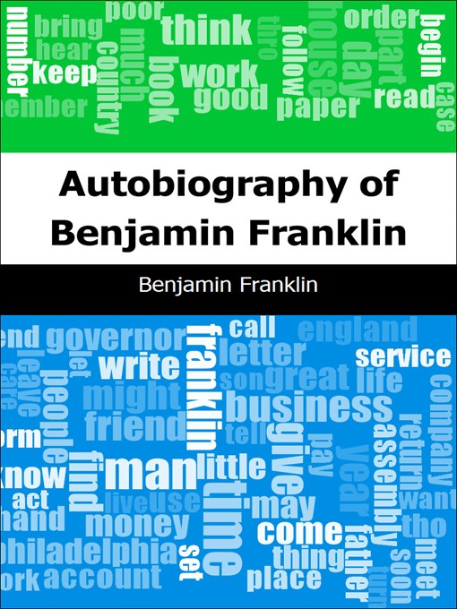 Title details for ﻿Autobiography of Benjamin Franklin by Benjamin Franklin - Available